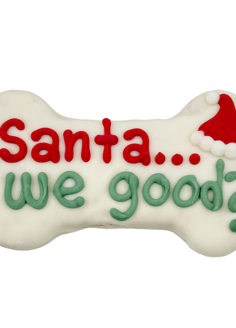 Bosco & Roxy's Santa We Good? 6" Bone